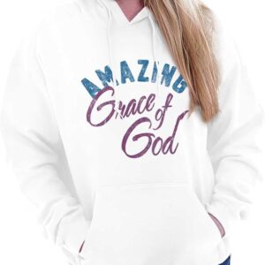 Amazing Grace Of God Christian Hoodie Sweatshirt Women